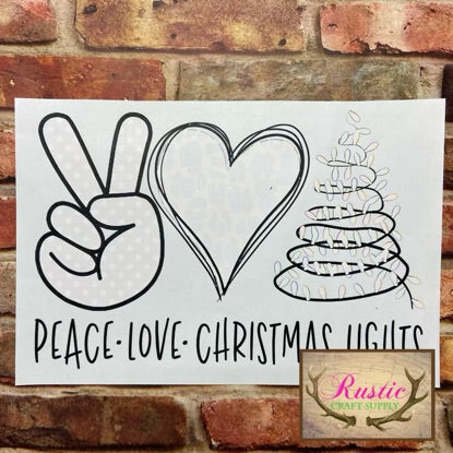 Screen Print Transfer - Peace Love Christmas Lights - HIGH HEAT