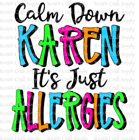 RCS Transfer 1314 - Calm down Karen its just Allergies