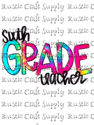 RCS Transfer 1615 - Sixth Grade Teacher Tie Dye