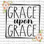 RCS Transfer 440 - Grace upon Grace