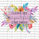 RCS Transfer 459 - I Love my Ungrateful Children