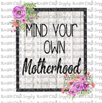 RCS Transfer 515 - Mind your own Motherhood