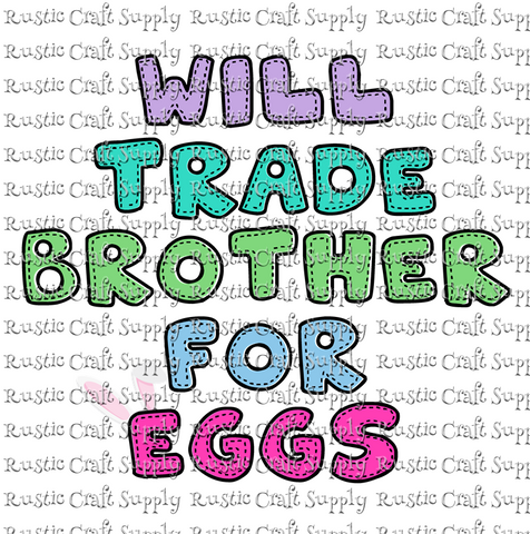 RCS Transfer 586 - Will Trade Brother for Eggs