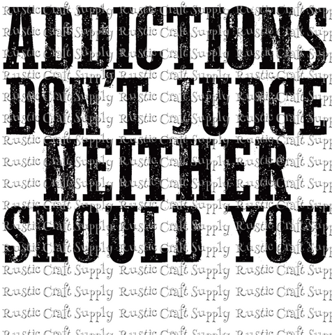 RCS Transfer 678 - Addictions Don't Judge Neither Should You